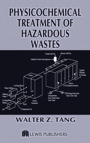 Physicochemical Treatment Of Hazardous Wastes 1st Edition Tang