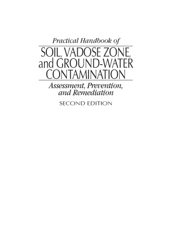 Practical Handbook Of Soil Vadose Zone And Groundwater Contamination Assessment Prevention And Remediation Second Edition Boulding
