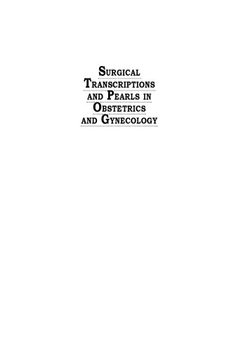 Surgical Transcriptions And Pearls In Obstetrics And Gynecology Second Edition Turrentine