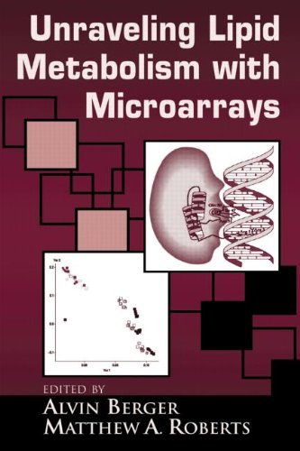 Understanding Lipid Metabolism With Microarrays And Other Omic Approaches 1st Edition Alvin Berger