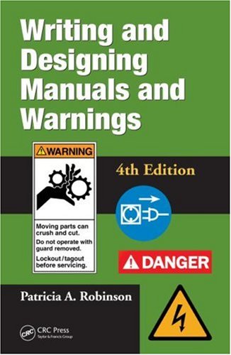 Writing And Designing Manuals And Warnings 4e 4th Edition Robinson