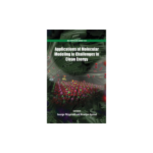 Applications Of Molecular Modeling To Challenges In Clean Energy George Benedict Fitzgerald Niranjan Govind American Chemical Society Division Of Computers In Chemistry