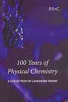 100 Years Of Physical Chemistry Royal Society Of Chemistry Great Britain