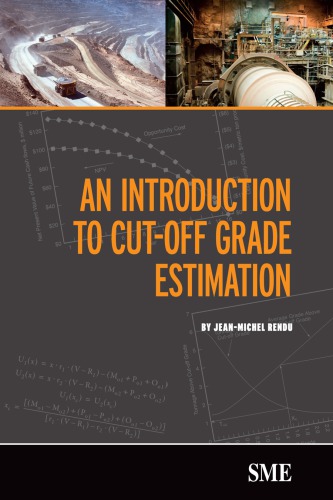 An Introduction To Cutoff Grade Estimation Jeanmichel Rendu