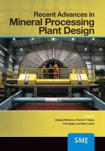 Recent Advances In Mineral Processing Plant Design Deepak Malhotra Et Al