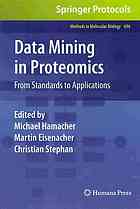 Data Mining In Proteomics From Standards To Applications 1st Edition Michael Hamacher Martin Eisenacher Christian Stephan