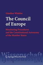 The Council Of Europe Monitoring Procedures And The Constitutional Autonomy Of The Member States Document Univ Prof Dr Ddr Hc Gnther Winkler Auth
