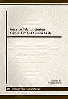 Advanced Manufacturing Technology And Cutting Tools Selected Peer Reviewed Papers From The 2011 Seminar On Advanced Manufacturing Technology And Cutting Tools August 2022 2011 Shanghai China Yongguo Wang