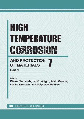 High Temperature Corrosion And Protection Of Materials 7 State Or Province Government Publication Computer File Pierre Steinmetz
