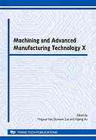 Machining And Advanced Manufacturing Technology X Selected Peer Reviewed Papers From The 10th International Conference On Machining And Advanced Manufacturing Technology November 79 2009 Jinan China Yingxue Yao Dunwen Zuo Xipeng Xu
