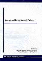 Structural Integrity And Failure Selected Peer Reviewed Papers From The International Conference On Structural Integrity And Failure Sif 2010 July 47 2010 Held At The University Of Auckland Auckland New Zealand George Ferguson Et Al