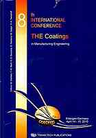 The Coatings In Manufacturing Engineering Selected Peer Reviewed Papers From The 8th International Conference On The Coatings In Manufacturing Engineering Erlangengermany April 1415 2010 Friedrichwilhelm Bach Et Al