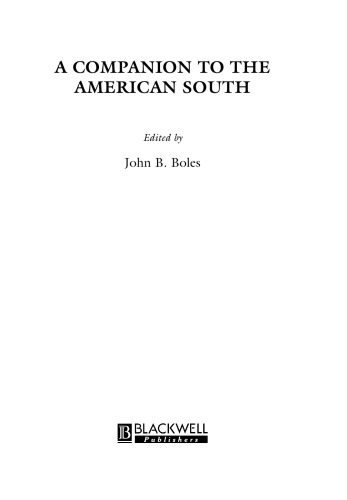 A Companion To The American South John B Boles