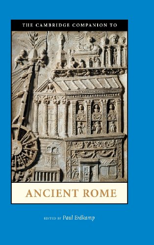 The Cambridge Companion To Ancient Rome Paul Erdkamp