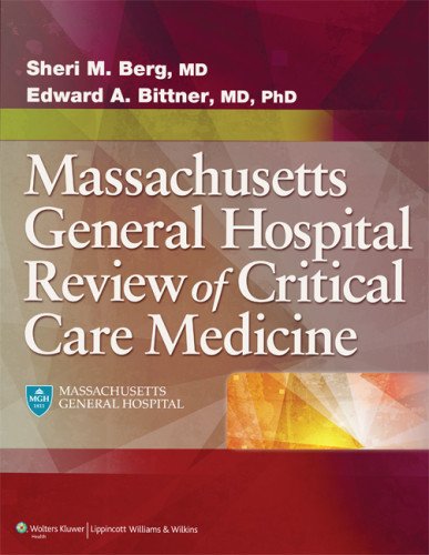 The Mgh Review Of Critical Care Medicine Sheri M Berg Md Edward A Bittner Md Phd