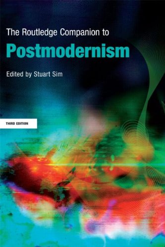 The Routledge Companion To Postmodernism 3rd Edition Stuart Sim