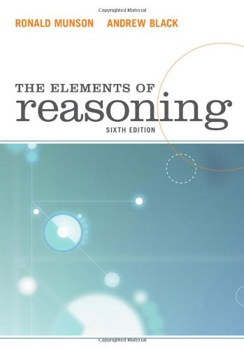 The Elements Of Reasoning 6th Edition Ronald Munson Andrew Black