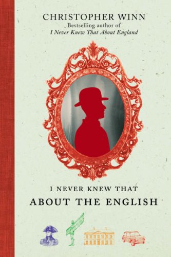 I Never Knew That About The English Christopher Winn