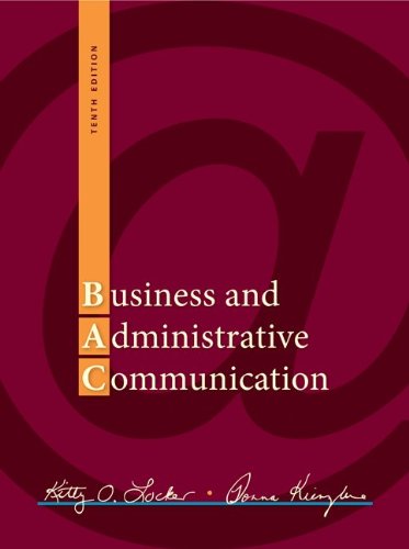Business And Administrative Communication 10th Edition Kitty Locker