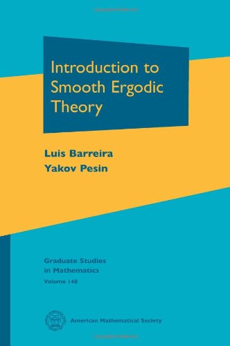 Introduction To Smooth Ergodic Theory Luis Barreira Yakov Pesin