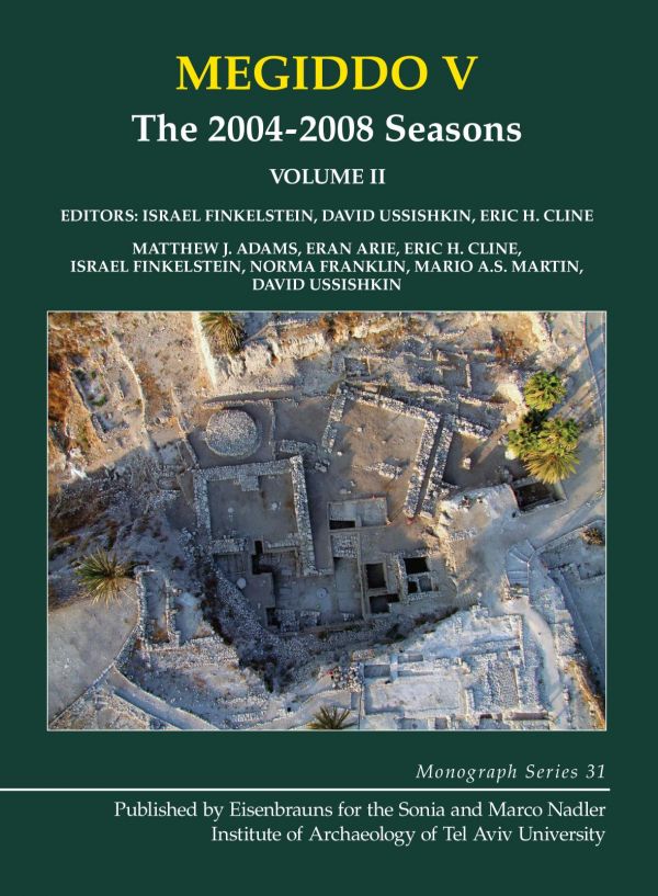 Megiddo V The 20042008 Seasons Volume Ii Israel Finkelstein