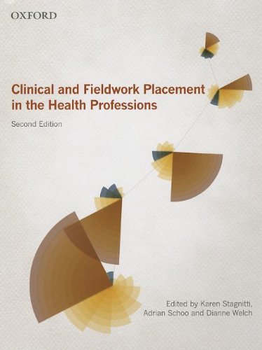 Clinical And Fieldwork Placement In The Health Professions 2nd Edition Karen Stagnitti