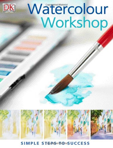 Watercolour Workshop Simple Steps To Success Glynis Barnesmellish