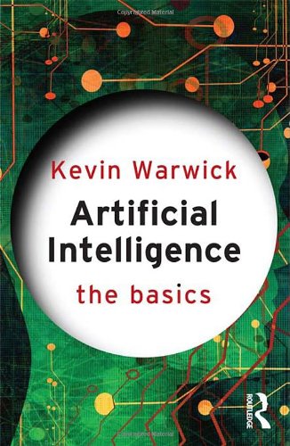 Artificial Intelligence The Basics Kevin Warwick
