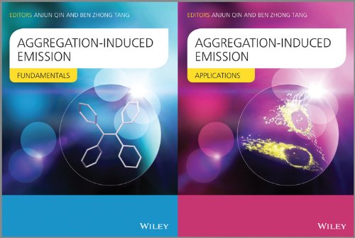 Aggregationinduced Emission Fundamentals And Applications 2 Volume Set 1st Edition Anjun Qin