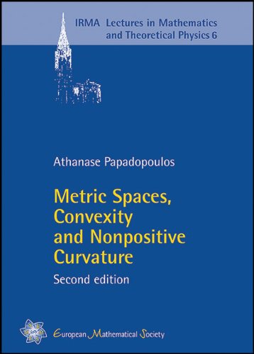 Metric Spaces Convexity And Nonpositive Curvature 2nd Revised Edition Athanase Papadopoulos