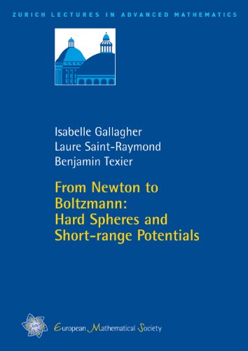 From Newton To Boltzmann Hard Spheres And Shortrange Potentials Isabelle Gallagher