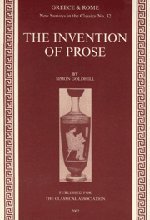 The Invention Of Prose 1st Edition Simon Goldhill