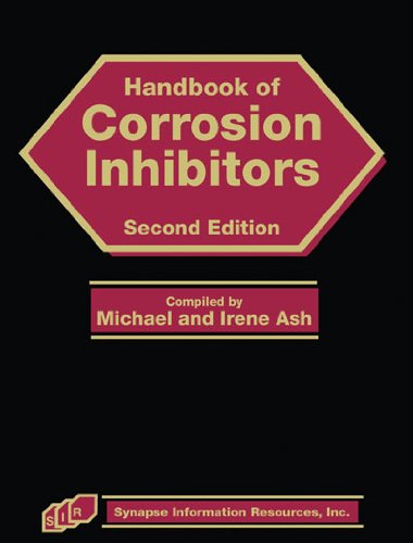 Handbook Of Corrosion Inhibitors Second Edition Ash Michael Ash Irene
