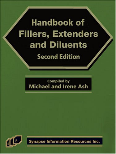 Handbook Of Fillers Extenders And Diluents Second Edition 2nd Michael Ash