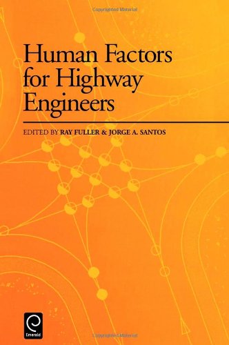 Human Factors For Highway Engineers 1st Edition J A Santos