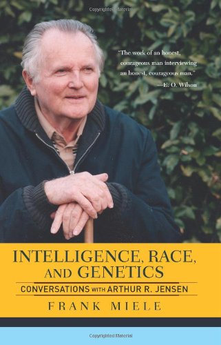 Intelligence Race And Genetics Conversations With Arthur R Jensen Frank Miele