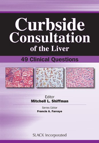 Curbside Consultation Of The Liver 49 Clinical Questions 1st Mitchell Shiffman Md