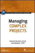 Managing Complex Projects Harold Kerzner Carl Belack