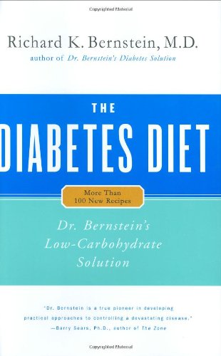 The Diabetes Diet Dr Bernsteins Lowcarbohydrate Solution Richard K Bernstein