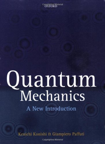 Quantum Mechanics A New Introduction Papcdr Kenichi Konishi