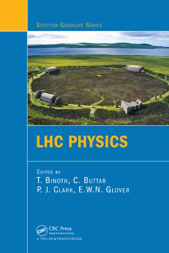 Lhc Physics T Binoth C Buttar P J Clark Ewn Glover Eds