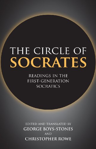 The Circle Of Socrates Readings In The Firstgeneration Socratics Christopher Rowe