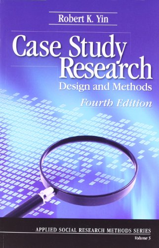 Case Study Research Design And Methods 4th Robert K Yin