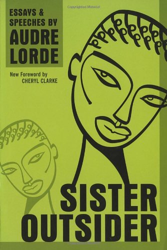 Sister Outsider Audre Lorde
