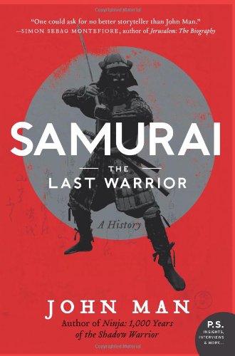 Samurai A History John Man