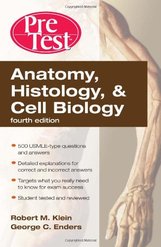 Anatomy Histology Cell Biology Pretest Selfassessment Review Fourth Edition 4th Edition Robert Klein