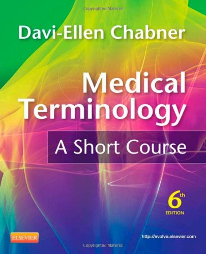 Medical Terminology A Short Course 6e 6th Edition Daviellen Chabner Ba Mat