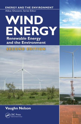 Wind Energy Renewable Energy And The Environment 2nd Edition 2nd Vaughn Nelson
