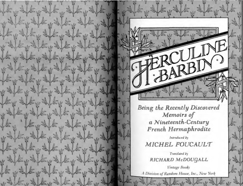 Herculine Barbin Being The Recently Discovered Memoirs Of A Nineteenthcentury French Hermaphrodite Michel Foucault