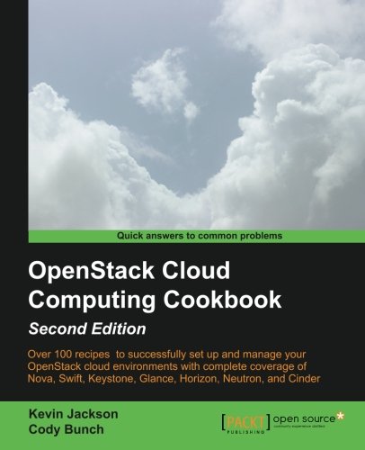 Openstack Cloud Computing Cookbook Second Edition 2nd Edition Kevin Jackson